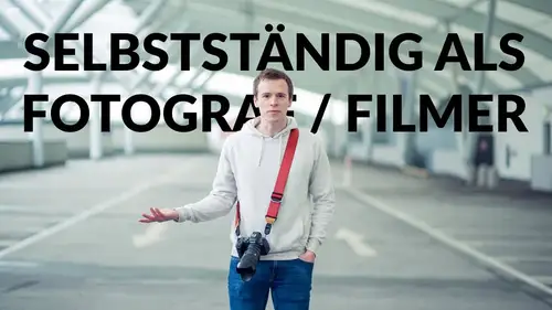 035 - Wann soll ich mich als Fotograf/Filmer selbstständig machen?