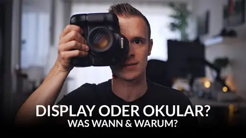 Über das Display fotografieren? Warum der Sucher besser ist…
